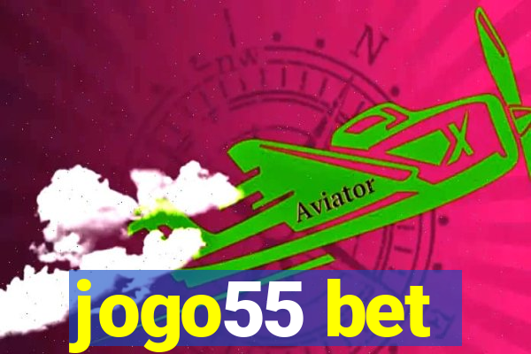 jogo55 bet